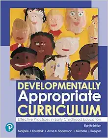 Developmentally Appropriate Curriculum: Effective Practices in Early Childhood Education, 8th Edition (Original PDF from Publisher)