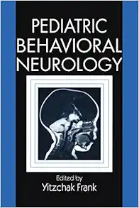 Pediatric Behavioral Neurology (Original PDF from Publisher)