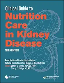 Clinical Guide to Nutrition Care in Kidney Disease, 3rd Edition (High Quality Image PDF)