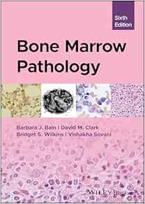 Bone Marrow Pathology, 6th edition (Original PDF from Publisher)
