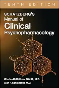 Schatzberg's Manual of Clinical Psychopharmacology, 10th Edition (High Quality Image PDF)