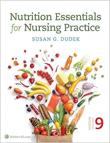 Nutrition Essentials for Nursing Practice, 9th Edition (EPUB + Converted PDF)