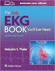 The Only EKG Book You’ll Ever Need, 10th edition (Original PDF from Publisher)