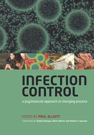 Infection Control: A Psychosocial Approach to Changing Practice (Original PDF from Publisher)