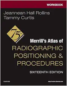 Workbook for Merrill's Atlas of Radiographic Positioning and Procedures, 16th edition (EPUB)