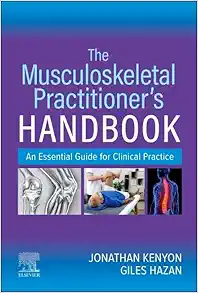 The Musculoskeletal Practitioner's Handbook: An Essential Guide for Clinical Practice (Original PDF from Publisher)
