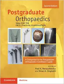 SBAs for the FRCS (Tr&Orth) Examination: A Companion to the Postgraduate Orthopaedics Candidate's Guide 2e (Original PDF from Publisher)