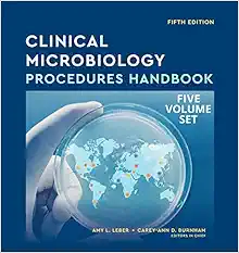 Clinical Microbiology Procedures Handbook, Five Volume Set, 5th edition (ASM Books) (Original PDF from Publisher)