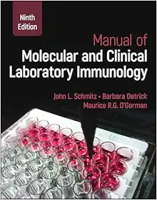 Manual of Molecular and Clinical Laboratory Immunology: 2 Volume Set (ASM Books), 9th edition (EPUB)