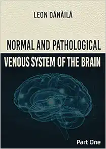 Normal and Pathological Venous System of the Brain Part 1 (Original PDF from Publisher)