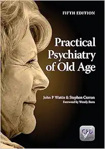 Practical Psychiatry of Old Age, 5th Edition (EPUB)
