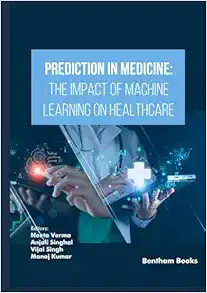 Prediction in Medicine: The Impact of Machine Learning on Healthcare (EPUB + Converted PDF)