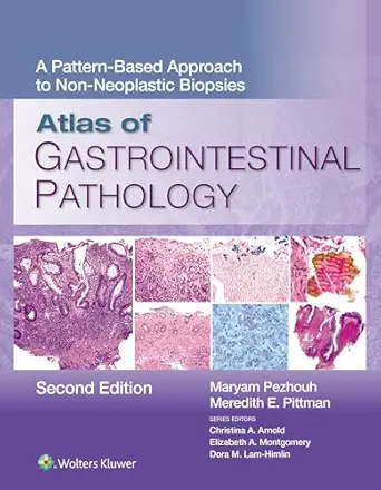 Atlas of Gastrointestinal Pathology: A Pattern-Based Approach to Non-Neoplastic Biopsies, 2nd edition (EPUB)
