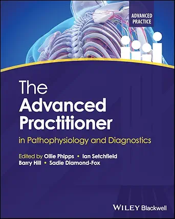 The Advanced Practitioner in Pathophysiology and Diagnostics (Advanced Clinical Practice) (EPUB)