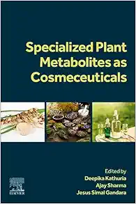 Specialized Plant Metabolites as Cosmeceuticals (Original PDF from Publisher)