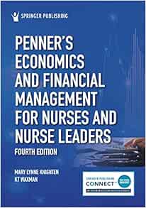Penner's Economics and Financial Management for Nurses and Nurse Leaders, 4th Edition (EPUB)