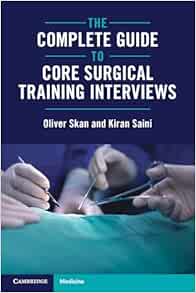The Complete Guide to Core Surgical Training Interviews (EPUB)