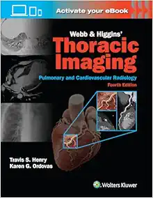 Webb & Higgins' Thoracic Imaging, 4th edition (EPUB+Videos)