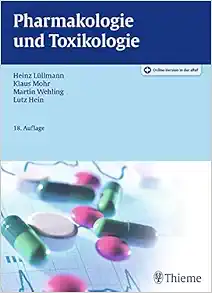 Pharmakologie und Toxikologie: Arzneimittelwirkungen verstehen - Medikamente gezielt einsetzen, 18th edition (True PDF from Publisher)