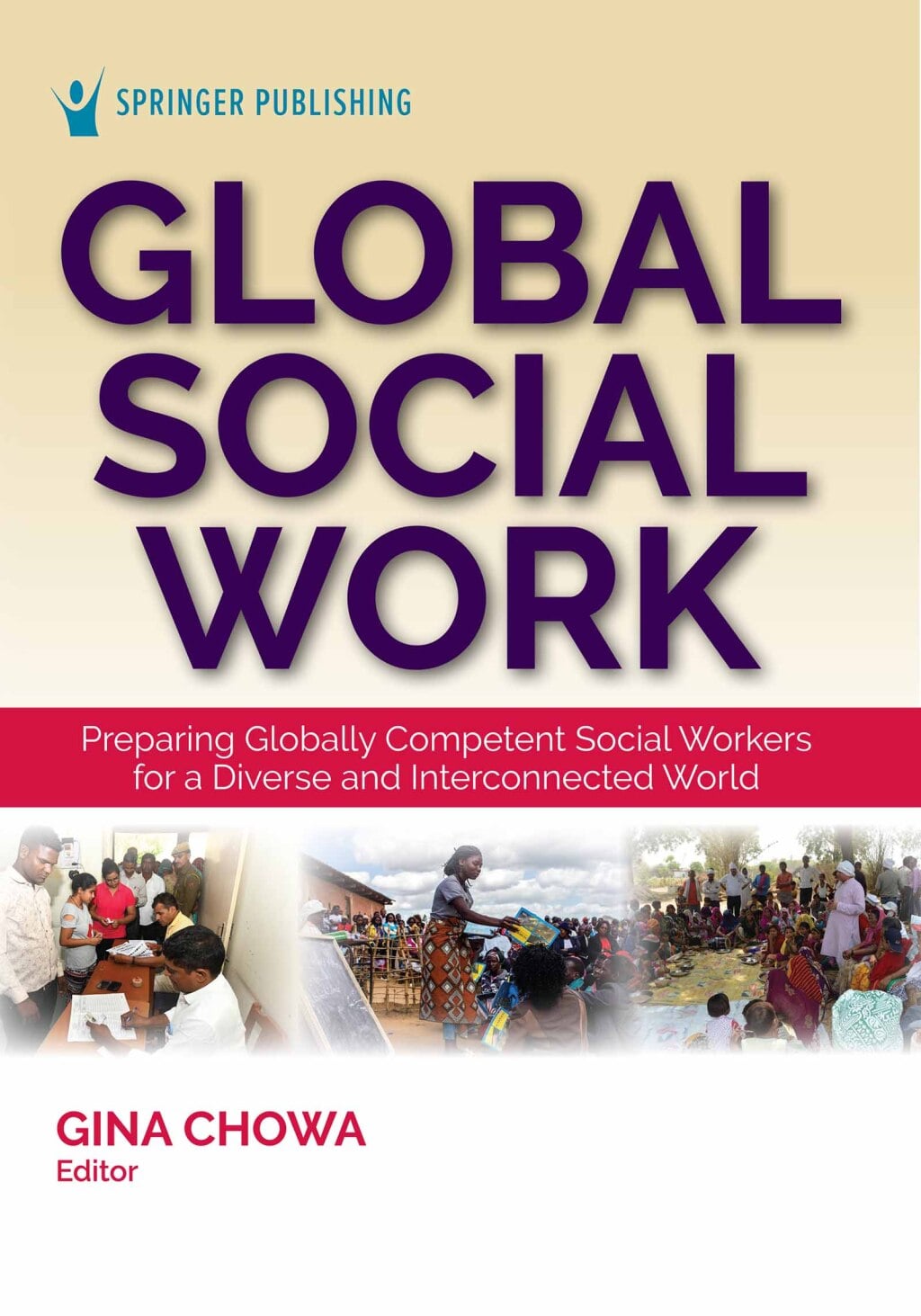 Global Social Work: Preparing Globally Competent Social Workers for a Diverse and Interconnected World (EPUB)
