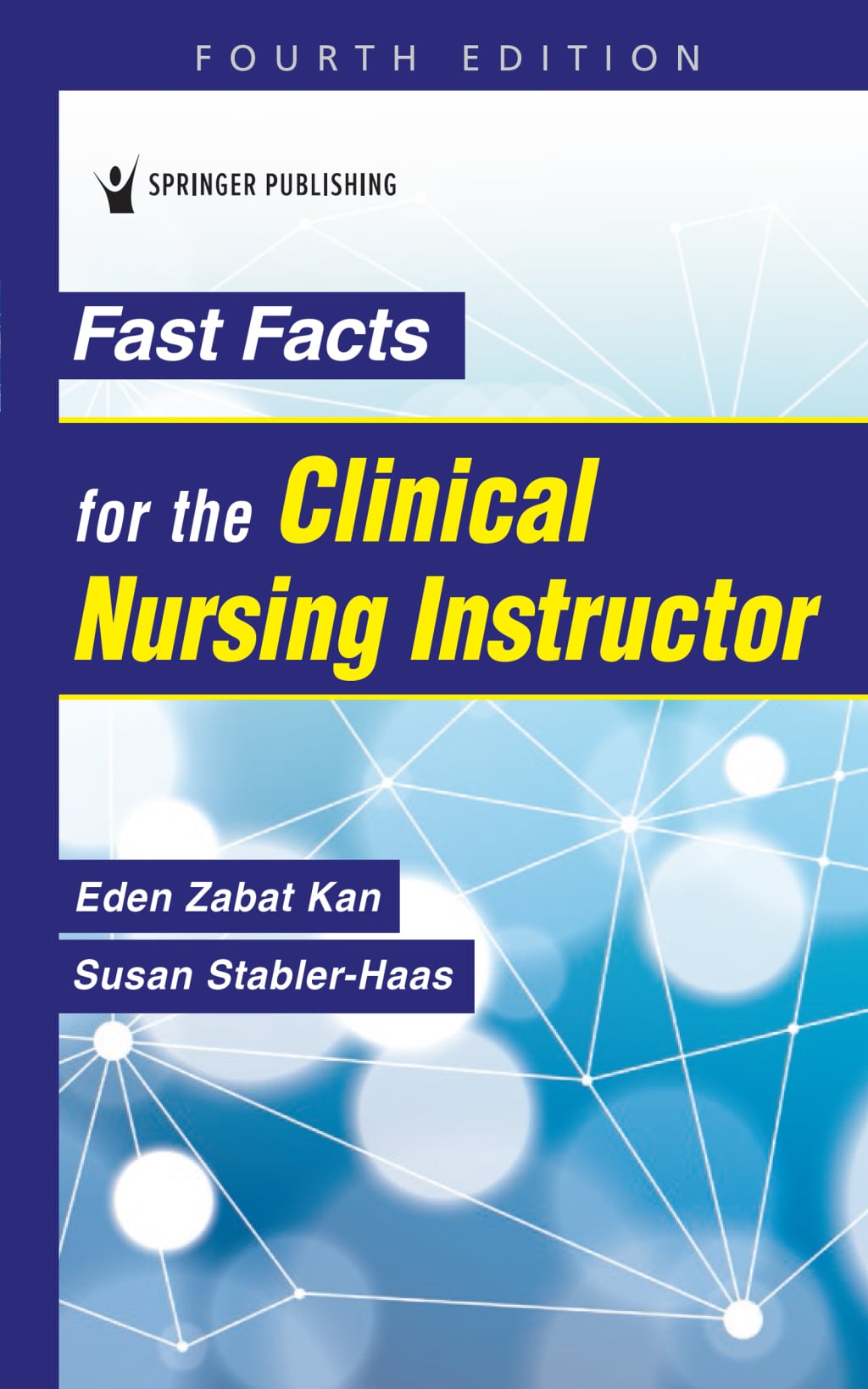 Fast Facts for the Clinical Nursing Instructor, 4th Edition (EPUB)