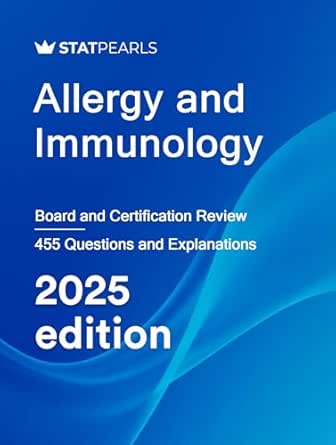 Allergy and Immunology: Board and Certification Review, 2025 Edition (AZW3 + EPUB + Converted PDF)
