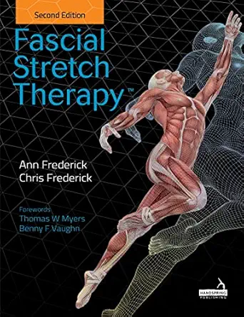 Fascial Stretch Therapy - Second Edition (EPUB)