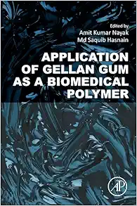 Application of Gellan Gum as a Biomedical Polymer (EPUB)