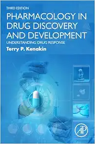 Pharmacology in Drug Discovery and Development: Understanding Drug Response, 3rd Edition (Original PDF from Publisher)