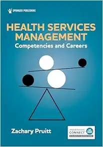 Health Services Management: Competencies and Careers (Original PDF from Publisher)