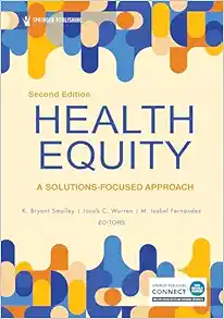 Health Equity: A Solutions-Focused Approach, 2nd Edition (Original PDF from Publisher)