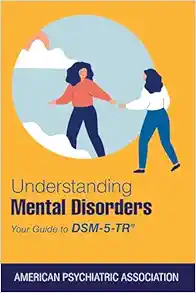 Understanding Mental Disorders: Your Guide to DSM-5-TR (High Quality Image PDF)