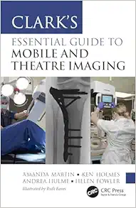 Clark's Essential Guide to Mobile and Theatre Imaging (Clark's Companion Essential Guides) (Original PDF from Publisher)