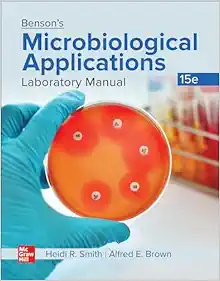 Benson's Microbiological Applications Laboratory Manual, 15th Edition (Original PDF from Publisher)