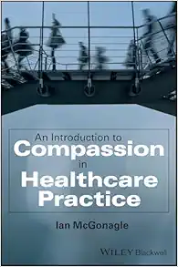An Introduction to Compassion in Healthcare Practice (Original PDF from Publisher)