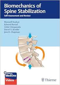 Biomechanics of Spine Stabilization: Self-Assessment and Review (Videos Only)