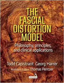 The Fascial Distortion Model: Philosophy, Principles and Clinical Applications (Original PDF from Publisher)