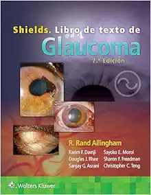 Shields. Libro de texto de Glaucoma (Spanish Edition), 7th Edition (Original PDF from Publisher)