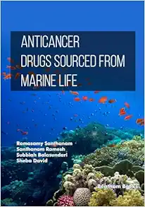 Anticancer Drugs Sourced from Marine Life (Medicinal Chemistry and Marine Life) (EPUB)