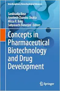 Concepts in Pharmaceutical Biotechnology and Drug Development (Interdisciplinary Biotechnological Advances) (EPUB)