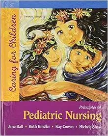 Principles of Pediatric Nursing: Caring for Children, 7th Edition (Original PDF from Publisher)