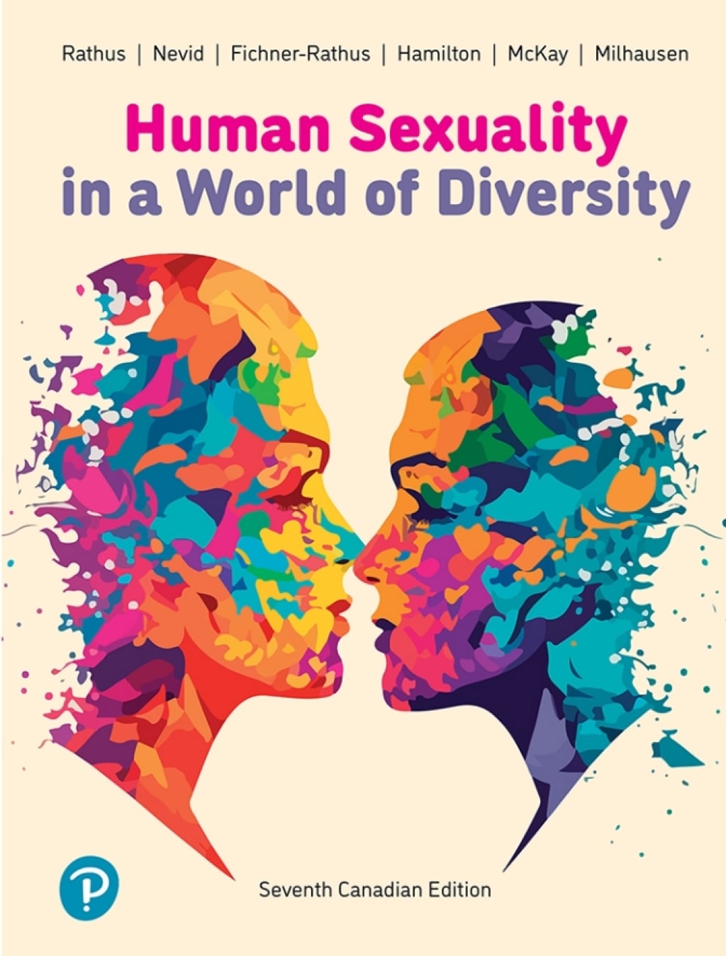 Human Sexuality in a World of Diversity (Canadian Edition), 7th&nbsp;Edition (Original PDF from Publisher)