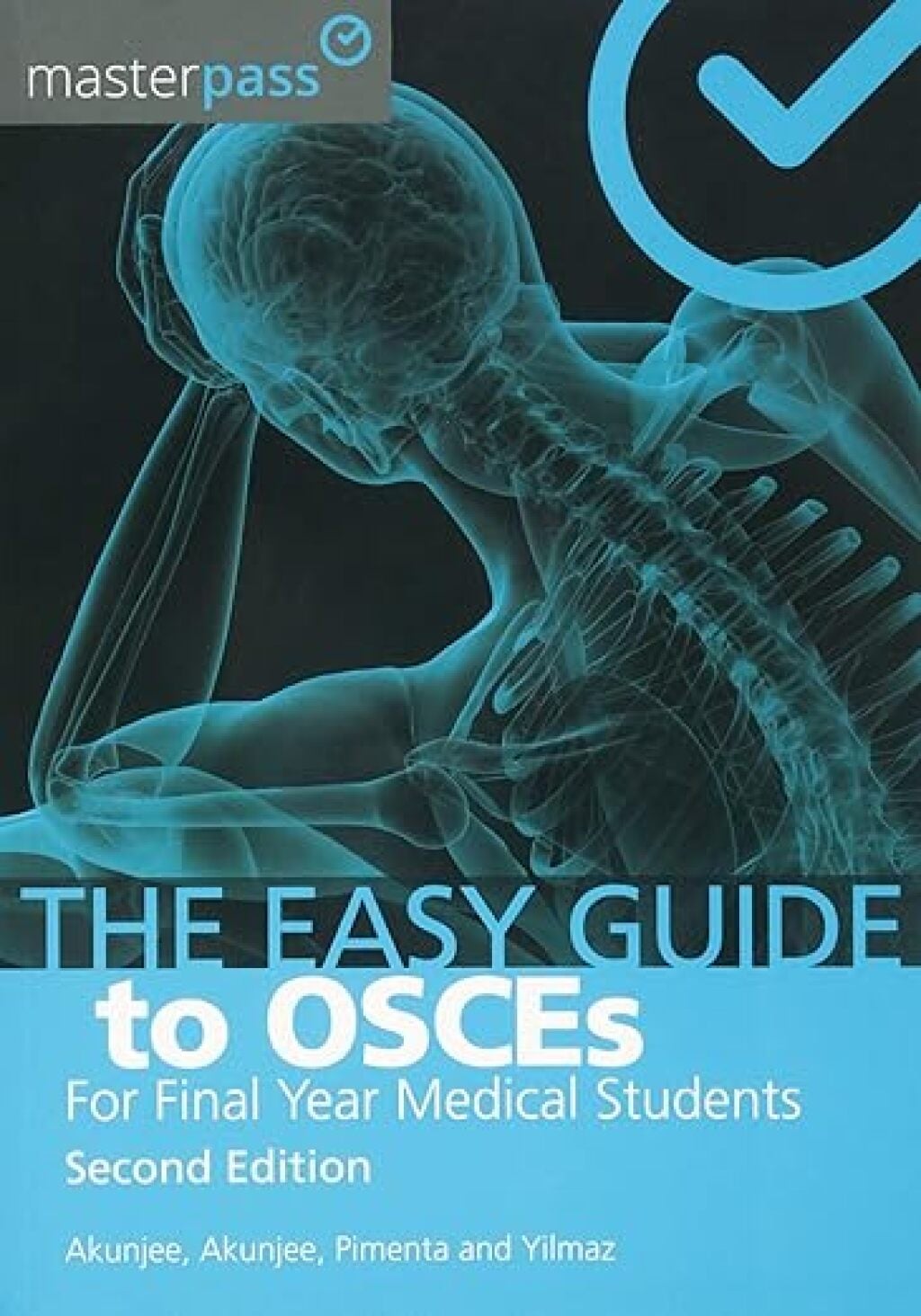 The Easy Guide to OSCEs for Final Year Medical Students, 2nd Edition (Original PDF from Publisher)