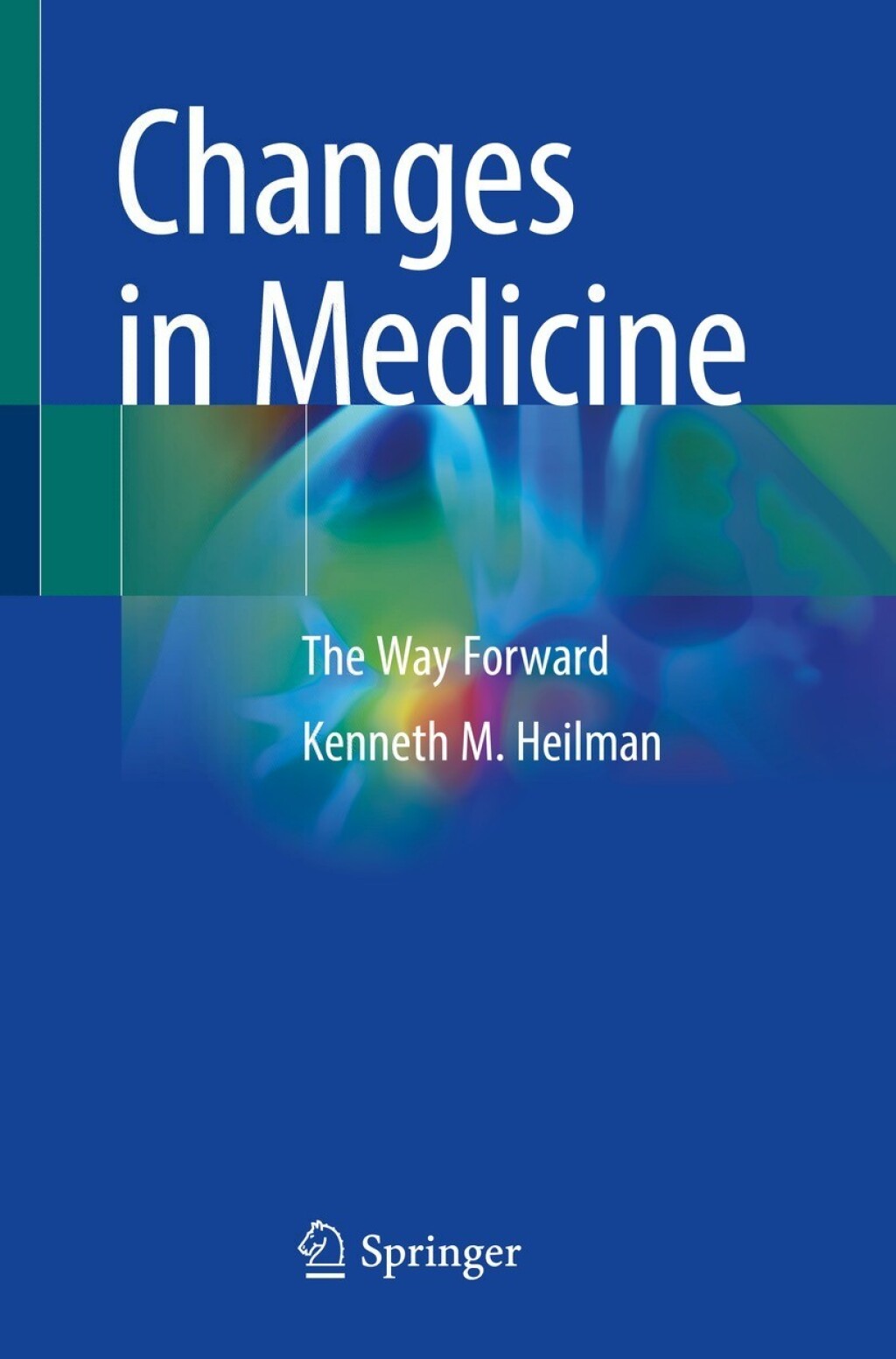 Changes in Medicine: The Way Forward (Original PDF from Publisher)