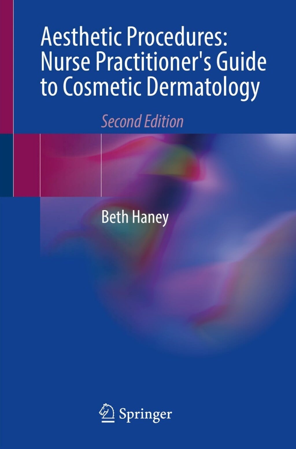 Aesthetic Procedures: Nurse Practitioner's Guide to Cosmetic Dermatology, 2nd Edition (EPUB)