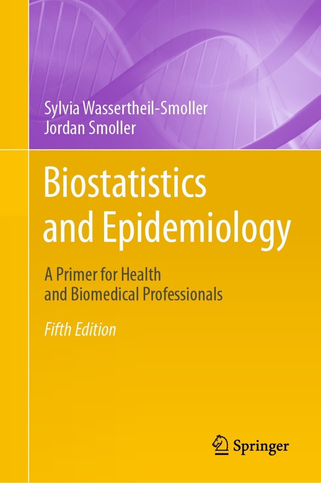 Biostatistics and Epidemiology: A Primer for Health and Biomedical Professionals, 5th Edition (Original PDF from Publisher)