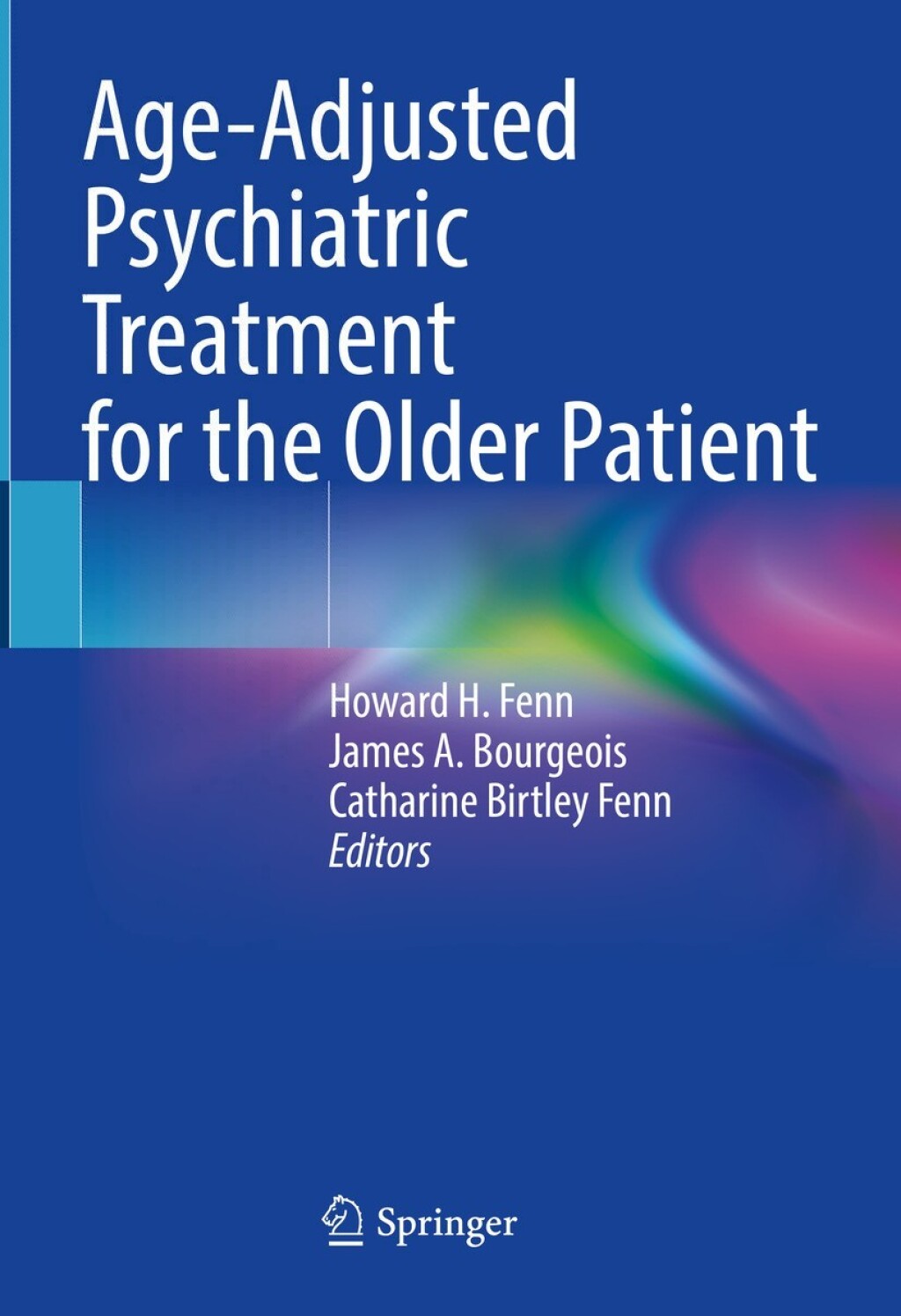 Age-Adjusted Psychiatric Treatment for the Older Patient (EPUB)