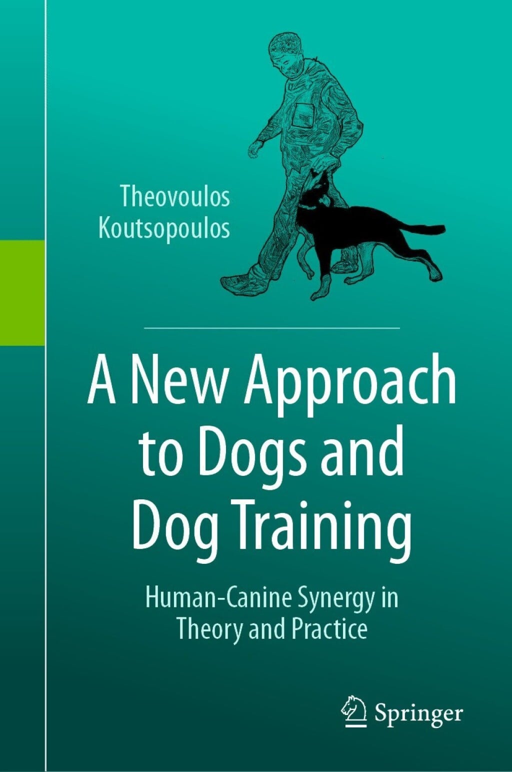 A New Approach to Dogs and Dog Training: Human-Canine Synergy in Theory and Practice (Original PDF from Publisher)