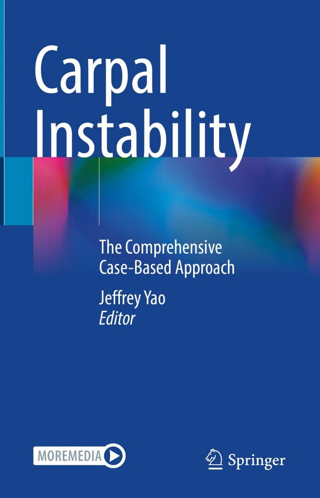 Carpal Instability: The Comprehensive Case-Based Approach (EPUB)