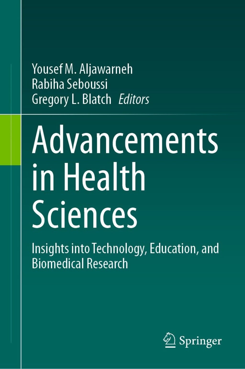 Advancements in Health Sciences: Insights into Technology, Education, and Biomedical Research (Original PDF from Publisher)